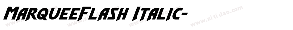 MarqueeFlash Italic字体转换